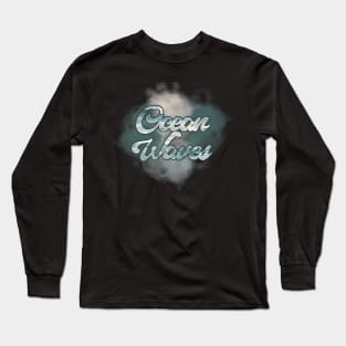 Elegant 'Ocean Waves' Typography Long Sleeve T-Shirt